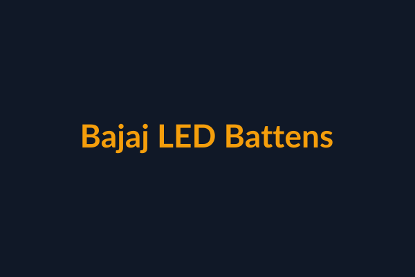 Bajaj LED Battens available at Raguveer Electric Talala